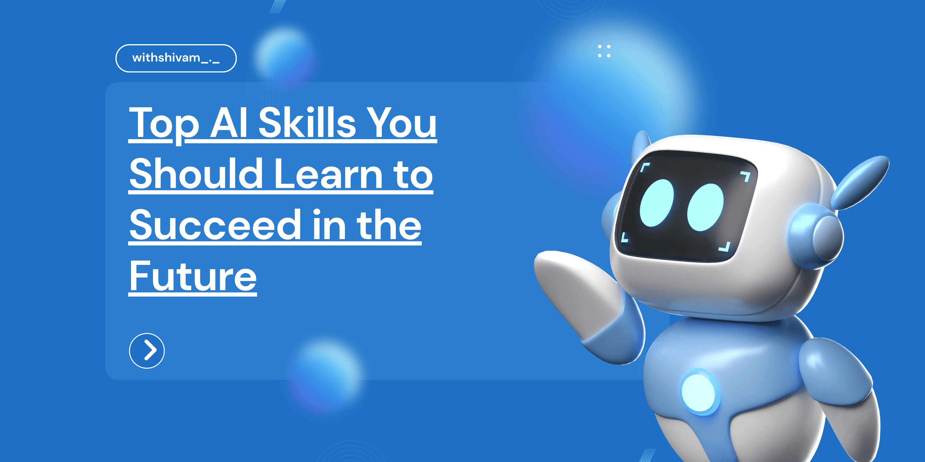 Top AI Skills You Should Learn to Succeed in the Future